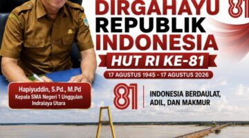 HUT RI ke-81, Hapiyuddin Ajak Keluarga Besar SMA Negeri 1 Unggulan Indralaya Utara Isi Kemerdekaan Dengan Prestasi